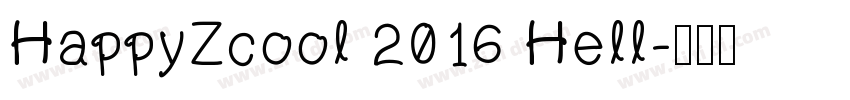 HappyZcool 2016 Hell字体转换
